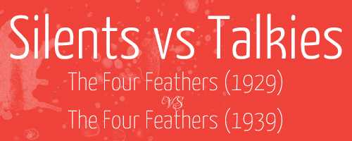 four-feathers-silents-vs-talkies-header